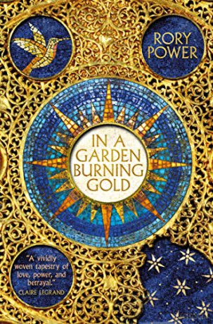 In A Garden Burning Gold - Rory Power [KSIĄŻKA]