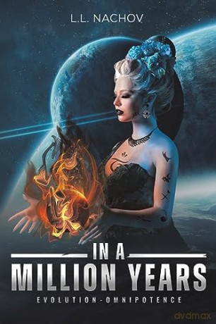 In A Million Years Evolutionomnipotence - L.L. Nachov [KSIĄŻKA]