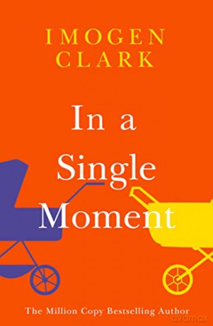 In A Single Moment - Imogen Clark [KSIĄŻKA]