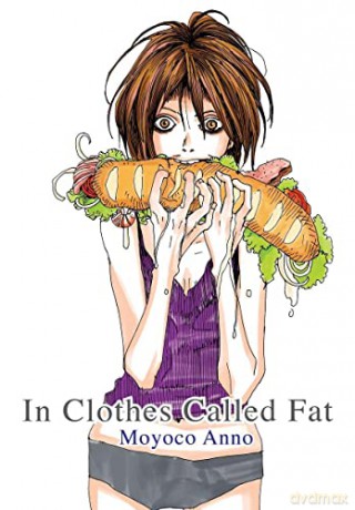 In Clothes Called Fat - Moyoco Anno [KSIĄŻKA]