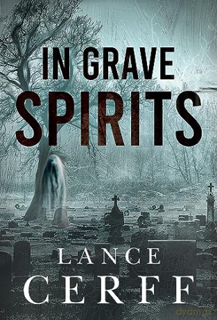In Grave Spirits - Lance Cerff [KSIĄŻKA]