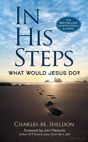 In His Steps - Charles M Sheldon [KSIĄŻKA]