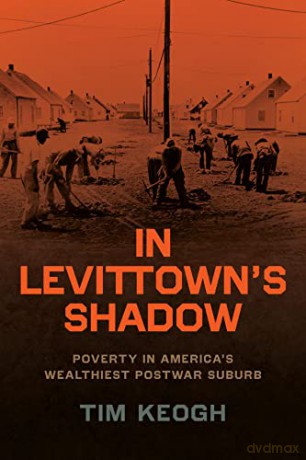 In Levittowns Shadow - Tim Keogh [KSIĄŻKA]