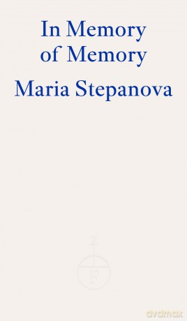 In Memory Of Memory - Maria Stepanova [KSIĄŻKA]