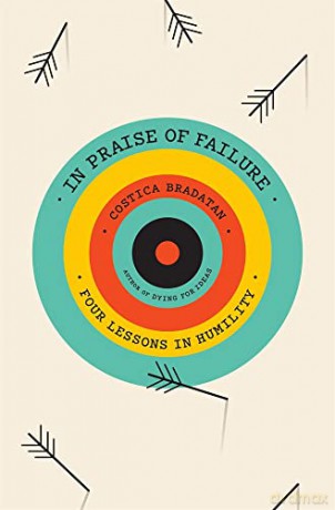 In Praise Of Failure - Costica Bradatan [KSIĄŻKA]