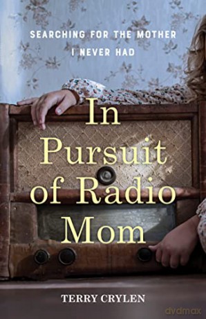 In Pursuit Of Radio Mom [KSIĄŻKA]