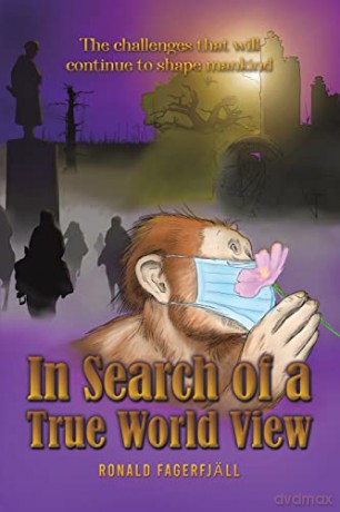 In Search Of A True World View - Ronald Fagerfj Ll [KSIĄŻKA]