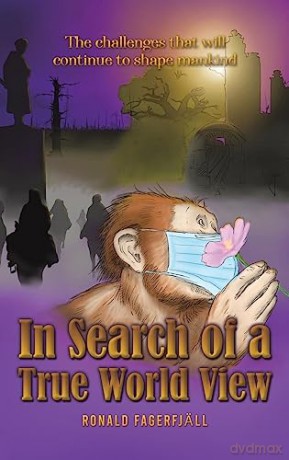 In Search Of A True World View - Ronald Fagerfj Ll [KSIĄŻKA]