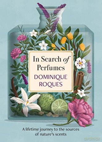 In Search Of Perfumes - Dominique Roques [KSIĄŻKA]