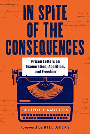 In Spite Of The Consequences - Lacino Hamilton [KSIĄŻKA]