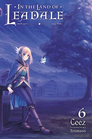 In The Land Of Leadale Vol 6 - Ceez [KSIĄŻKA]