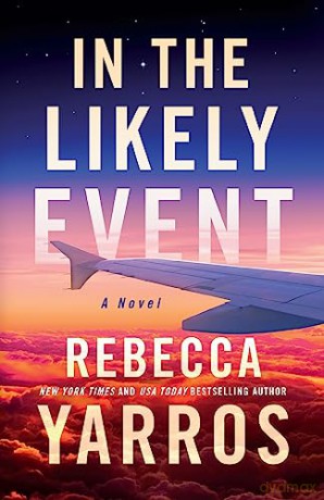 In The Likely Event - Rebecca Yarros [KSIĄŻKA]