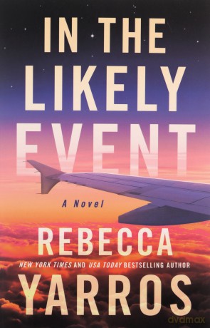 In The Likely Event - Rebecca Yarros [KSIĄŻKA]