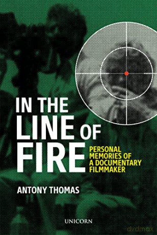 In The Line Of Fire - Anthony Thomas [KSIĄŻKA]