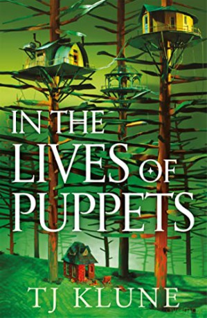 In The Lives Of Puppets - T.J. Klune [KSIĄŻKA]