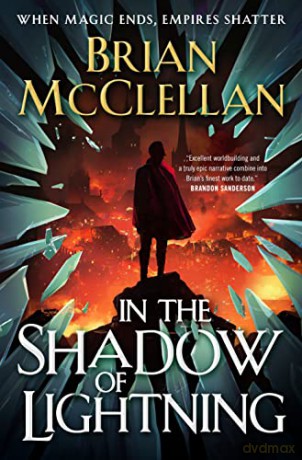 In The Shadow Of Lightning - Brian Mcclellan [KSIĄŻKA]
