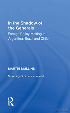 In The Shadow Of The Generals - Martin Mullins [KSIĄŻKA]