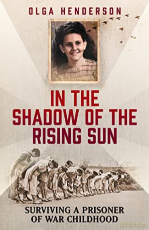 In The Shadow Of The Rising Sun - Olga Henderson [KSIĄŻKA]