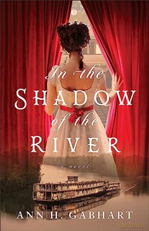 In The Shadow Of The River - Ann H. Gabhart [KSIĄŻKA]