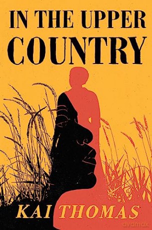 In The Upper Country - Kai Thomas [KSIĄŻKA]