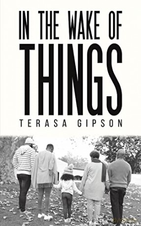 In The Wake Of Things - Terasa Gipson [KSIĄŻKA]