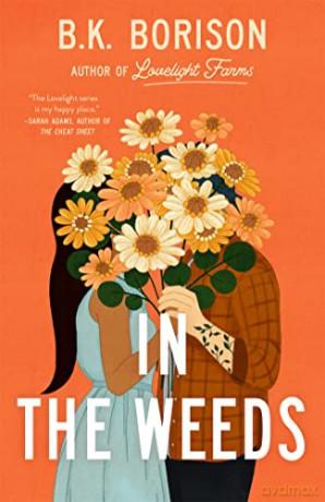 In The Weeds - B K Borison [KSIĄŻKA]