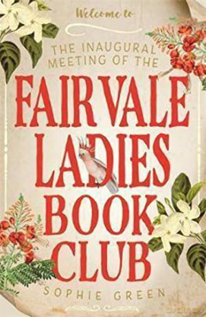Inaugural Meeting/Fairvale Ladies Bk Clb - Sophie Green [KSIĄŻKA]