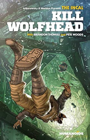 Incal Kill Wolfhead - Brandon Thomas [KSIĄŻKA]