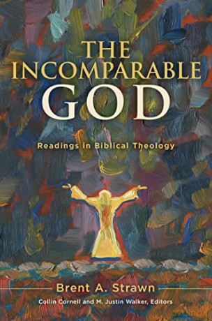 Incomparable God - Brent A Strawn [KSIĄŻKA]