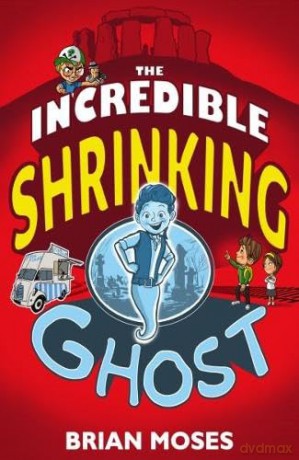 Incredible Shrinking Ghost - Brian Moses [KSIĄŻKA]