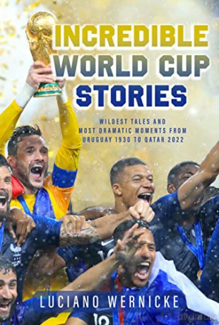 Incredible World Cup Stories - Wernicke [KSIĄŻKA]