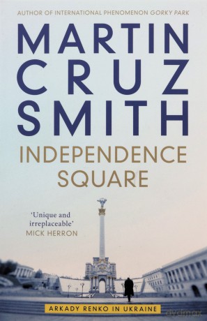 Independence Square - Martin Cruz Smith [KSIĄŻKA]