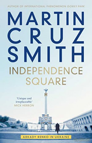 Independence Square - Martin Cruz Smith [KSIĄŻKA]