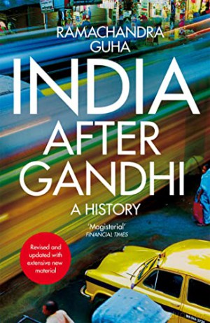India After Gandhi - Ramachandra Guha [KSIĄŻKA]