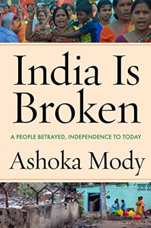 India Is Broken - Ashoka Mody [KSIĄŻKA]