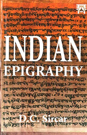 Indian Epigraphy - D.C. Sircar [KSIĄŻKA]