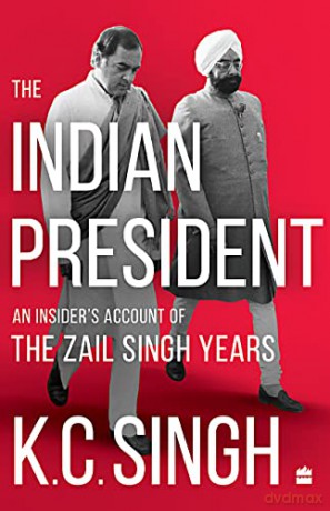 Indian President An Insiders Account Of - K.C. Singh [KSIĄŻKA]