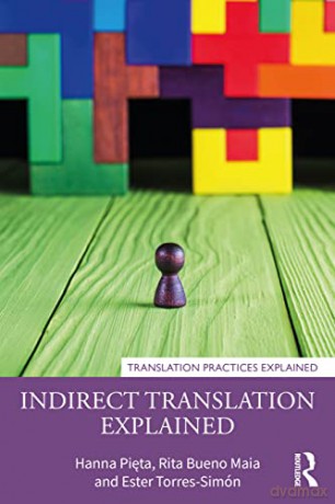 Indirect Translation Explained Pie - Hanna Pieta [KSIĄŻKA]