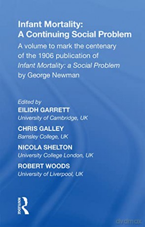 Infant Mortality A Continuing Social Pro - Eilidh Garrett [KSIĄŻKA]