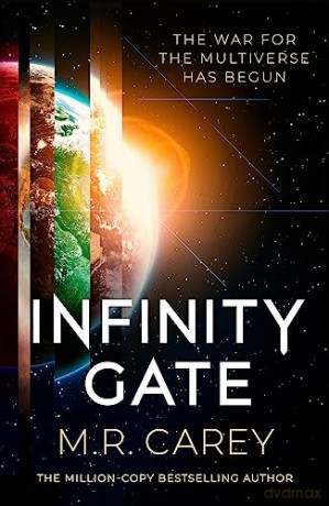 Infinity Gate - M R Carey [KSIĄŻKA]