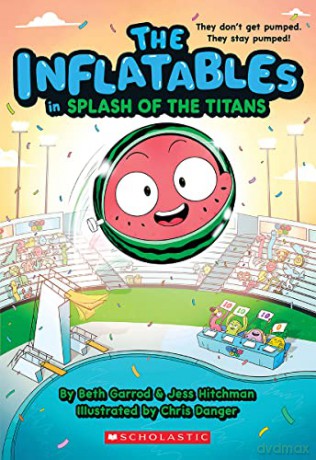 Inflatables In Splash Of The Titans The - Beth Garrod [KSIĄŻKA]