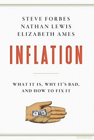 Inflation What Is Why It S Bad How H [KSIĄŻKA]