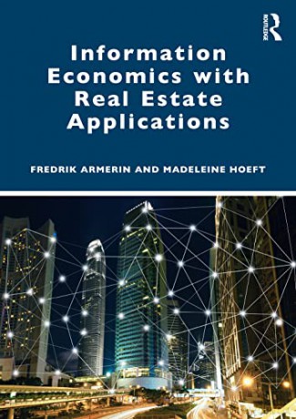 Information Economics With Real Estate A - Fredrik Armerin [KSIĄŻKA]