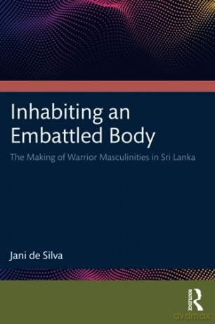 Inhabiting An Embattled Body - Jani De Silva [KSIĄŻKA]