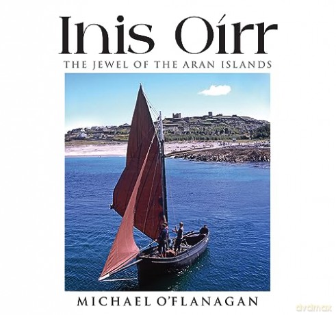 Inis Oirr The Jewel Of The Aran Islands [KSIĄŻKA]