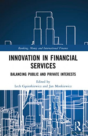 Innovation In Financial Services: Balanc - Lech Gasiorkiewicz [KSIĄŻKA]