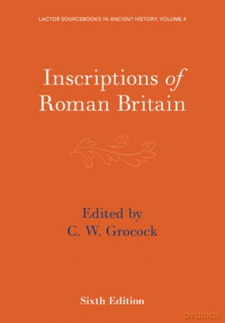 Inscriptions Of Roman Britain - Translate Edited An [KSIĄŻKA]