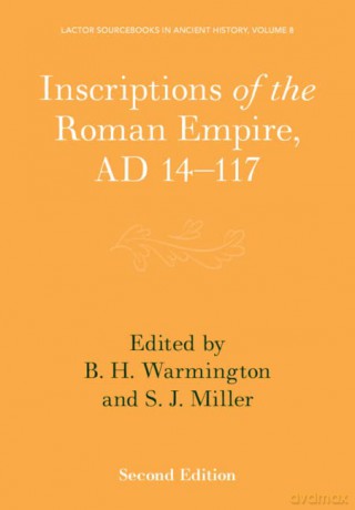 Inscriptions Of The Roman Empire Ad 14 - Translate Edited An [KSIĄŻKA]