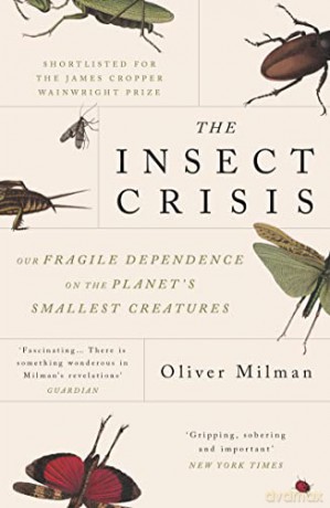 Insect Crisis - Oliver Milman [KSIĄŻKA]