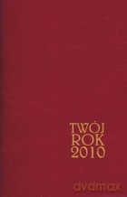 2012 Kalendarzój Rok [KSIĄŻKA]